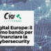 Digital Europe: il primo bando per finanziare la cybersecurity