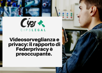 Videosorveglianza e privacy: il rapporto di Federprivacy è preoccupante.