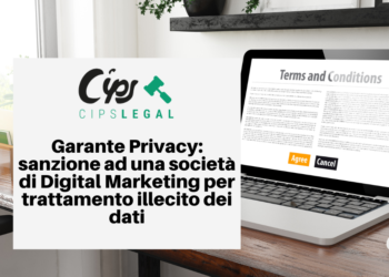 Garante Privacy: sanzione ad una società di Digital Marketing per trattamento illecito dei dati