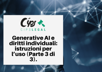Generative AI e diritti individuali, istruzioni per l’uso (Parte 3 di 3).