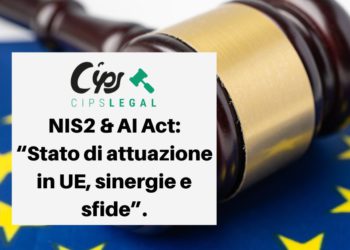 NIS2 & AI Act: “Stato di attuazione in UE, sinergie e sfide”.