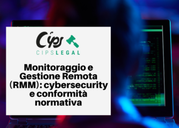 Monitoraggio e Gestione Remota (RMM): cybersecurity e conformità normativa